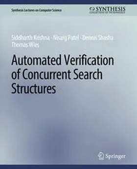 Krishna / Patel / Shasha | Automated Verification of Concurrent Search Structures | E-Book | sack.de