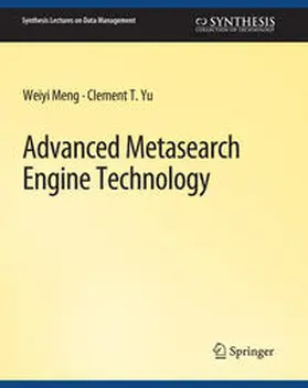 Meng / Yu | Advanced Metasearch Engine Technology | E-Book | www.sack.de