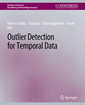 Gupta / Gao / Aggarwal | Outlier Detection for Temporal Data | E-Book | sack.de