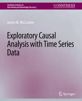 McCracken | Exploratory Causal Analysis with Time Series Data | E-Book | sack.de