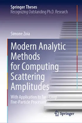 Zoia | Modern Analytic Methods for Computing Scattering Amplitudes | E-Book | www.sack.de