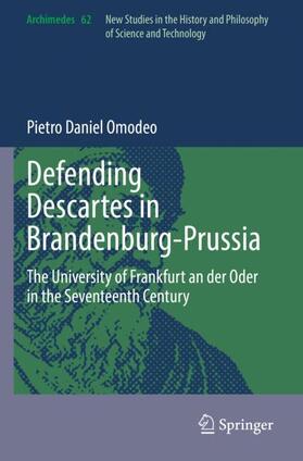 Omodeo | Defending Descartes in Brandenburg-Prussia | Buch | 978-3-031-01966-1 | sack.de