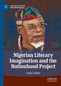 Falola |  Nigerian Literary Imagination and the Nationhood Project | Buch |  Sack Fachmedien