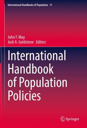 Goldstone / May | International Handbook of Population Policies | Buch | 978-3-031-01998-2 | sack.de