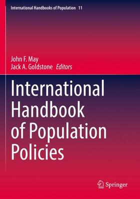 Goldstone / May | International Handbook of Population Policies | Buch | 978-3-031-02042-1 | sack.de