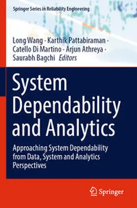 Wang / Pattabiraman / Bagchi |  System Dependability and Analytics | Buch |  Sack Fachmedien