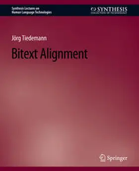 Tiedemann |  Bitext Alignment | eBook | Sack Fachmedien