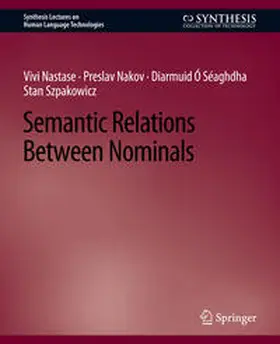 Nastase / Nakov / Séaghdha |  Semantic Relations Between Nominals | eBook | Sack Fachmedien