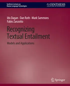 Dagan / Roth / Zanzotto |  Recognizing Textual Entailment | eBook | Sack Fachmedien