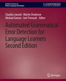 Leacock / Gamon / Mejia | Automated Grammatical Error Detection for Language Learners, Second Edition | E-Book | sack.de