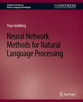 Goldberg | Neural Network Methods for Natural Language Processing | E-Book | sack.de