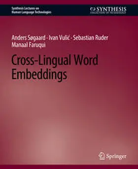 Søgaard / Vulic / Vulic |  Cross-Lingual Word Embeddings | eBook | Sack Fachmedien