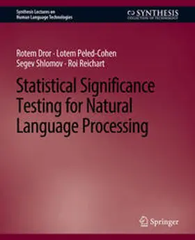 Dror / Peled-Cohen / Shlomov | Statistical Significance Testing for Natural Language Processing | E-Book | sack.de