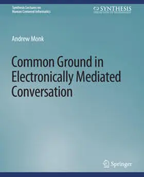 Monk | Common Ground in Electronically Mediated Conversation | E-Book | sack.de