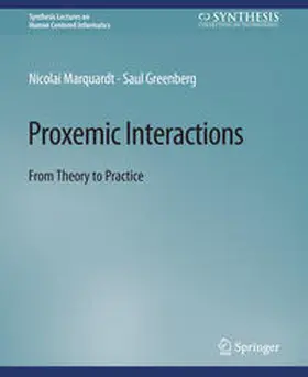 Marquardt / Greenberg | Proxemic Interactions | E-Book | www.sack.de