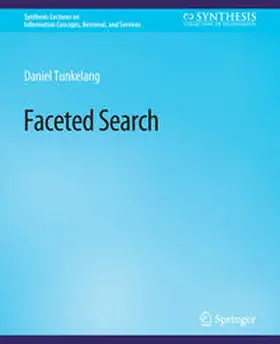 Tunkelang |  Faceted Search | eBook | Sack Fachmedien