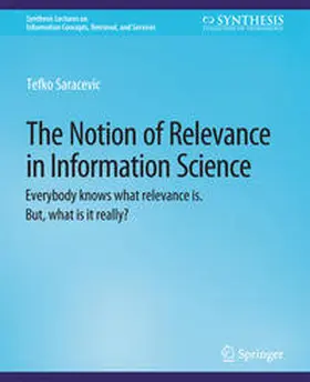Saracevic | The Notion of Relevance in Information Science | E-Book | www.sack.de