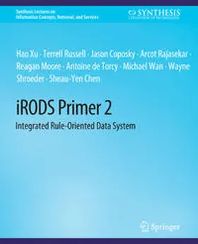 Xu / Russell / Coposky |  iRODS Primer 2 | eBook | Sack Fachmedien