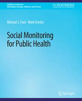 Paul / Dredze | Social Monitoring for Public Health | E-Book | www.sack.de