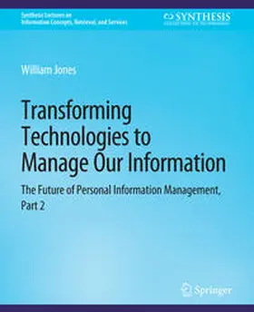 Jones |  Transforming Technologies to Manage Our Information | eBook | Sack Fachmedien