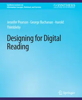 Pearson / Buchanan / Thimbleby |  Designing for Digital Reading | eBook | Sack Fachmedien