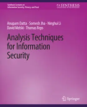 Datta / Jha / Li |  Analysis Techniques for Information Security | eBook | Sack Fachmedien