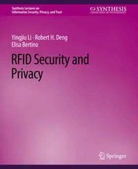 Li / Deng / Bertino |  RFID Security and Privacy | eBook | Sack Fachmedien