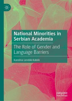 Lendák-Kabók | National Minorities in Serbian Academia | Buch | 978-3-031-02366-8 | sack.de