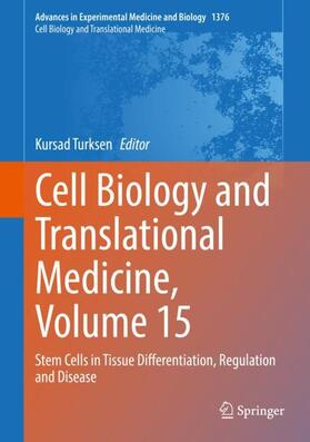 Turksen | Cell Biology and Translational Medicine, Volume 15 | Buch | 978-3-031-02377-4 | sack.de