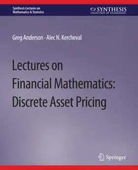 Anderson / Kercheval |  Lectures on Financial Mathematics | eBook | Sack Fachmedien