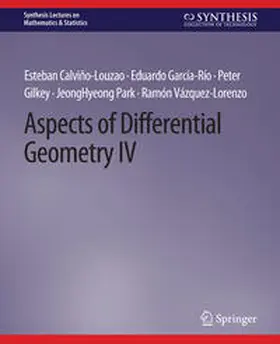 Calviño-Louzao / García-Río / Gilkey |  Aspects of Differential Geometry IV | eBook | Sack Fachmedien