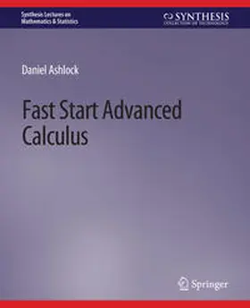 Ashlock |  Fast Start Advanced Calculus | eBook | Sack Fachmedien