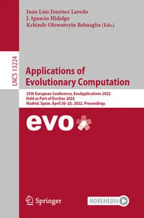 Jiménez Laredo / Hidalgo / Babaagba |  Applications of Evolutionary Computation | eBook | Sack Fachmedien