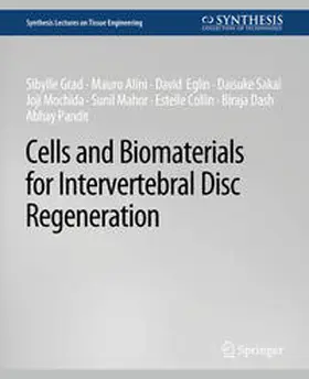 Grad / Alini / Eglin |  Cells and Biomaterials for Intervertebral Disc Regeneration | eBook | Sack Fachmedien