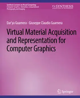 Guarnera |  Virtual Material Acquisition and Representation for Computer Graphics | eBook | Sack Fachmedien