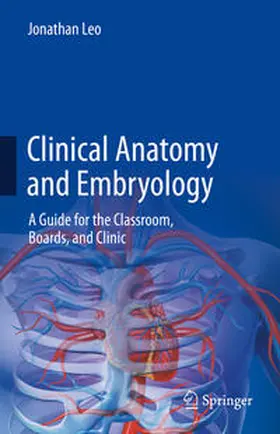 Leo |  Clinical Anatomy and Embryology | eBook | Sack Fachmedien