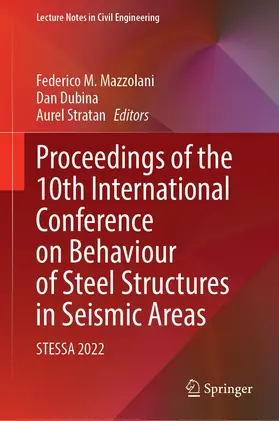 Mazzolani / Dubina / Stratan |  Proceedings of the 10th International Conference on Behaviour of Steel Structures in Seismic Areas | Buch |  Sack Fachmedien