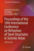 Mazzolani / Dubina / Stratan |  Proceedings of the 10th International Conference on Behaviour of Steel Structures in Seismic Areas | Buch |  Sack Fachmedien