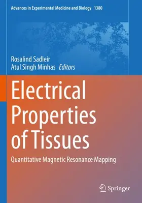 Minhas / Sadleir | Electrical Properties of Tissues | Buch | 978-3-031-03875-4 | www.sack.de