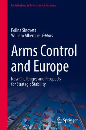 Alberque / Sinovets |  Arms Control and Europe | Buch |  Sack Fachmedien