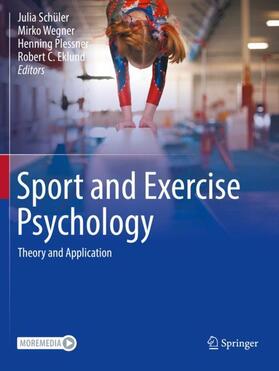 Schüler / Eklund / Wegner | Sport and Exercise Psychology | Buch | 978-3-031-03923-2 | sack.de