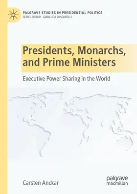 Anckar |  Presidents, Monarchs, and Prime Ministers | Buch |  Sack Fachmedien