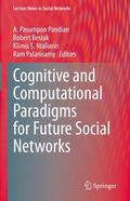 Pandian / Bestak / Ntalianis |  Cognitive and Computational Paradigms for Future Social Networks | Buch |  Sack Fachmedien