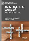 Kim / Schroeder / Greef |  The Far Right in the Workplace | Buch |  Sack Fachmedien