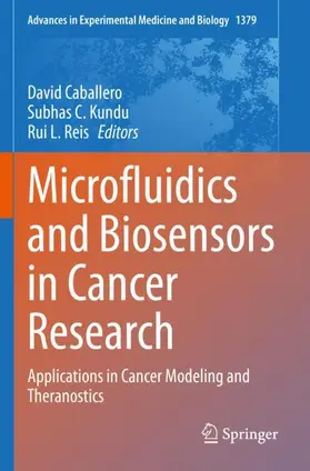 Caballero / Kundu / Reis |  Microfluidics and Biosensors in Cancer Research | Buch |  Sack Fachmedien