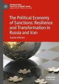 Kirkham |  The Political Economy of Sanctions: Resilience and Transformation in Russia and Iran | Buch |  Sack Fachmedien