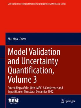 Mao | Model Validation and Uncertainty Quantification, Volume 3 | Buch | 978-3-031-04089-4 | sack.de