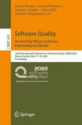 Mendez / Wimmer / Winkler |  Software Quality: The Next Big Thing in Software Engineering and Quality | Buch |  Sack Fachmedien