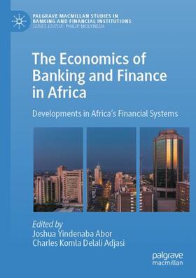 Adjasi / Abor | The Economics of Banking and Finance in Africa | Buch | 978-3-031-04164-8 | sack.de