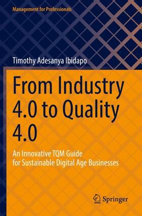 Ibidapo |  From Industry 4.0 to Quality 4.0 | Buch |  Sack Fachmedien